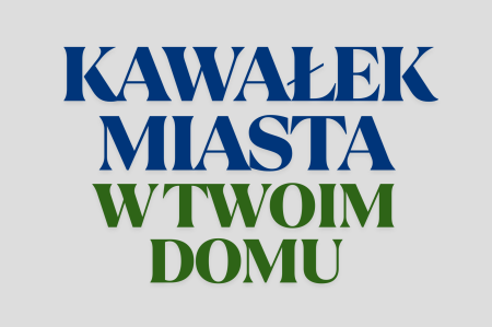 Kawałek miasta w twoim domu